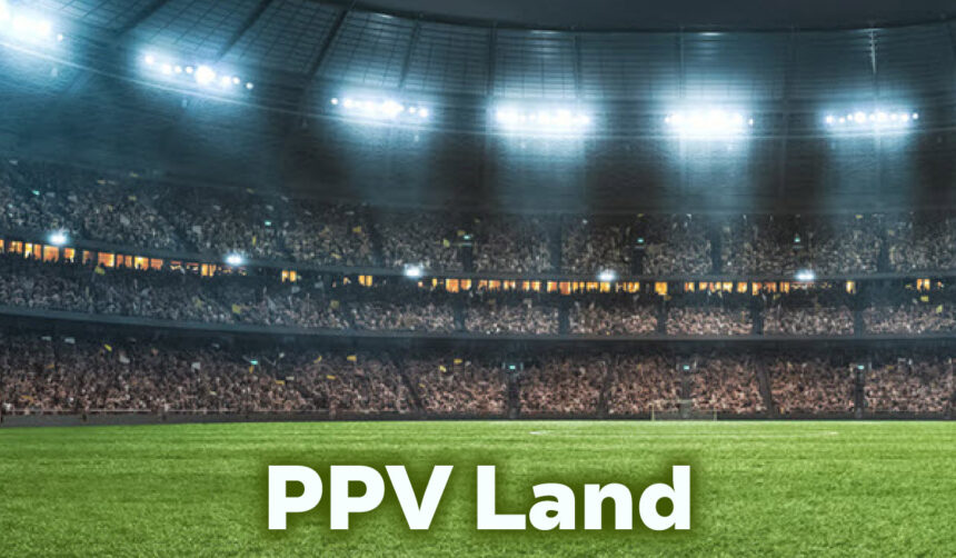 PPV Land